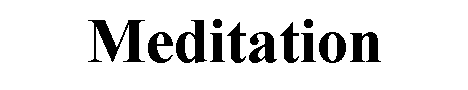 Text Box: Meditation
